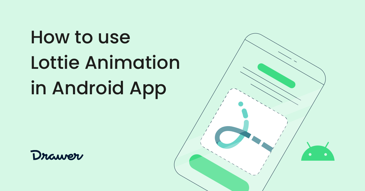 How to use Lottie Animation in Android Application - Drawer